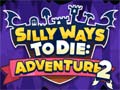 Silly Ways To Die: Adventures 2 Game